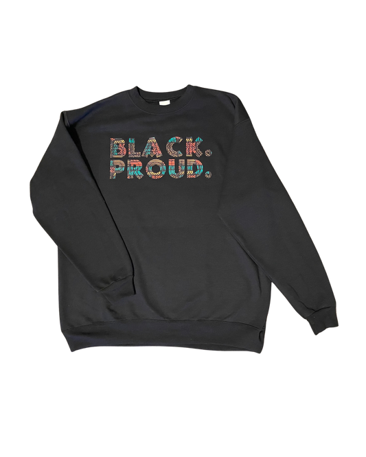 Black Proud Sweatshirt (Black or White)