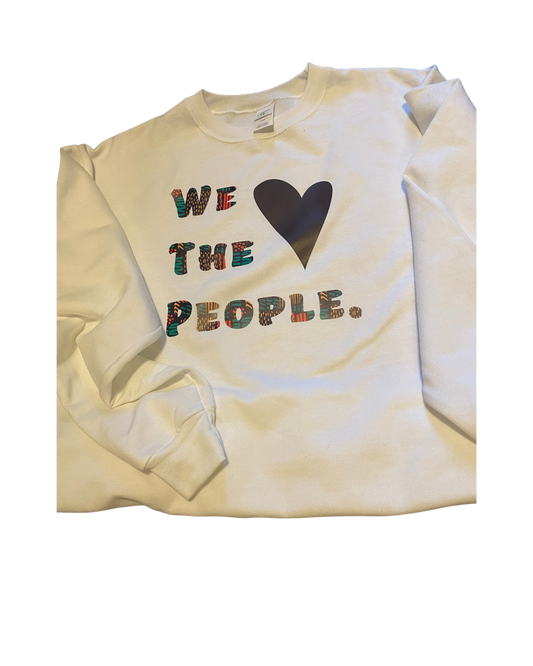 "We The People" Crewneck Sweatshirt